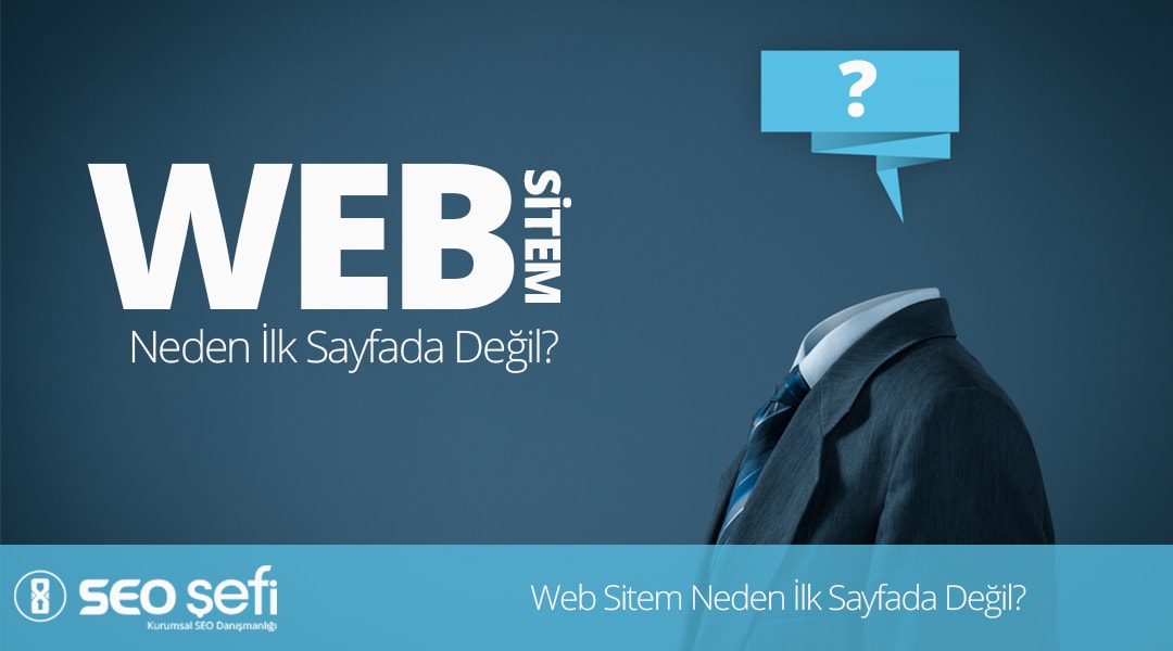 neden ilk sayfada değilim